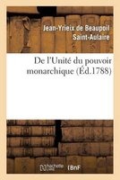 de L'Unite Du Pouvoir Monarchique (French, Paperback) - Saint Aulaire J Y Photo