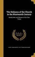 The Holiness of the Church in the Nineteenth Century - Saintly Men and Women of Our Own Times (Hardcover) - Konstantin B 1873 Kempf Photo