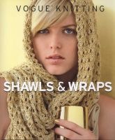 Vogue Knitting Shawls & Wraps (Hardcover) - Vogue Knitting Magazine Photo