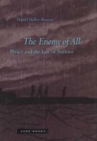 The Enemy of All - Piracy and the Law of Nations (Hardcover) - Daniel Heller Roazen Photo