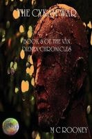 The Cykam War - Book 8 of the Van Diemen Chronicles (Paperback) - M C Rooney Photo