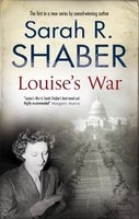 Louise's War (Large print, Hardcover, Large type edition) - Sarah R Shaber Photo