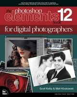 The Photoshop Elements 12 Book for Digital Photographers (Paperback) - Scott Kelby Photo