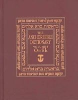 The Anchor  Bible Dictionary, Volume 5 - O-Sh (Hardcover, Eighth) - David Noel Freedman Photo