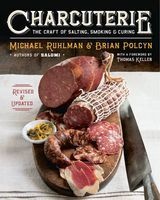 Charcuterie - The Craft of Salting, Smoking, and Curing (Hardcover, revised and updated ed) - Michael Ruhlman Photo