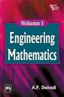 Engineering Mathematics, Volume I (Paperback) - AP Dwivedi Photo