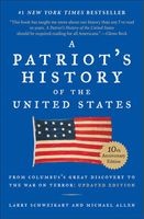 A Patriot's History of the United States - From Columbus's Great Discovery to the War on Terror (Paperback, 10th Revised edition) - Larry Schweikart Photo