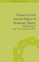 Financial Crisis and the Failure of Economic Theory (Hardcover) - Angel Rodriguez Photo