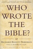 Who Wrote the Bible? (Paperback, New edition) - Richard Elliott Friedman Photo