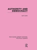 Authority and Democracy (Hardcover) - April Carter Photo
