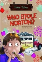Who Stole Norton? (Paperback) - Bernadette Kelly Photo