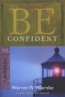 Be Confident - Hebrews - Live by Faith, Not by Sight (Paperback) - Warren Wiersbe Photo