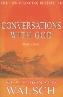 Conversations with God, Book Three - An Uncommon Dialogue (Paperback, New Ed) - Neale Donald Walsch Photo