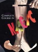 Mark Wilson's Complete Course in Magic (Paperback) - Mark Anthony Wilson Photo