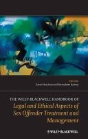 The Wiley-Blackwell Handbook of Legal and Ethical Aspects of Sex Offender Treatment and Management (Hardcover) - Karen Harrison Photo