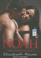 Noah (MP3 format, CD, Unabridged) - Elizabeth Reyes Photo