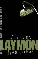 The  Collection, v. 8 - "Alarums" AND "Blood Games" (Paperback) - Richard Laymon Photo