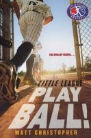 Play Ball! (Paperback) - Matt Christopher Photo