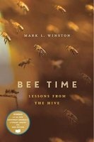 Bee Time - Lessons from the Hive (Paperback) - Mark L Winston Photo