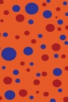 Orange Red & Indigo Polka Dots - Journal Log Doodle Sketch Drawing Note Book No Lines Unruled 6" X 9" 186 Pages Blank (Paperback) - Express Yourself Journals Photo