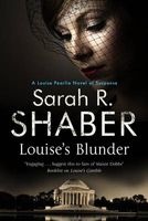 Louise's Blunder: A 1940s Spy Thriller Set in Wartime Washington (Large print, Hardcover, Large type edition) - Sarah R Shaber Photo