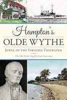 Hampton's Olde Wythe - Jewel of the Virginia Tidewater (Paperback) - The Old Wythe Neighborhood Association Photo