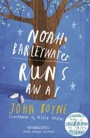 Noah Barleywater Runs Away (Paperback) - John Boyne Photo