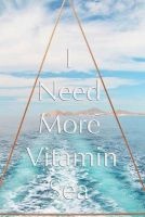 I Need More Vitamin Sea - Inspirational Journal (Paperback) - Original Jos Notebooks Photo