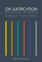 On Justification - Economies of Worth (Paperback, New Ed) - Luc Boltanski Photo