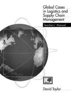 Global Cases in Logistics and Supply Chain Management - Teacher's Manual (Paperback) - David Taylor Photo