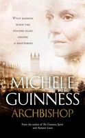 Archbishop - A Novel (Hardcover) - Michele Guinness Photo