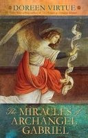 The Miracles of Archangel Gabriel (Hardcover) - Doreen Virtue Photo