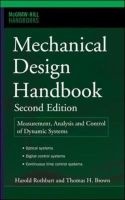 Mechanical Design Handbook - Measurement, Analysis, and Control of Dynamic Systems (Hardcover, 2nd Revised edition) - Harold A Rothbart Photo
