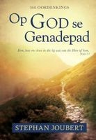 Op God Se Genadepad (Afrikaans, Hardcover) - Stephan Joubert Photo