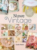 Nuwe Vintage - Meer as 100 Handwerkprojekte En Vinnige Idees (Afrikaans, Paperback) - Carla Visser Photo