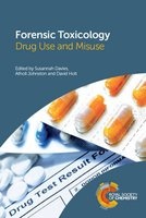 Forensic Toxicology - Drug Use and Misuse (Hardcover) - Susannah Davies Photo