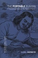 The Portable Bunyan - A Transnational History of "The Pilgrim's Progress" (Paperback, New) - Isabel Hofmeyr Photo
