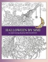 Halloween by Simi - Hand Drawn Halloween Adult Coloring Pages of Amazing Designs. (Paperback) - Simi Raghavan Photo