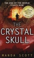 Crystal Skull (Paperback) - Manda Scott Photo