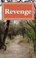 Revenge (Paperback) - MR William D Welton Photo