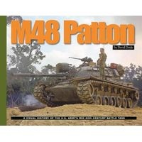M48 Patton - A Visual History of the U.S. Army's Mid 20th Century Battle Tank (Paperback) - David Doyle Photo