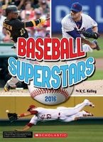 Baseball Superstars 2016 (Paperback) - K C Kelley Photo