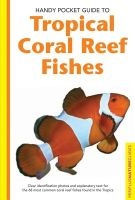Handy Pocket Guide to Tropical Coral Reef Fishes (Paperback) - Gerald R Allen Photo