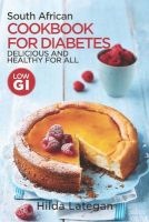 South African Cookbook for Diabetes (Paperback) - Hilda Lategan Photo