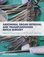 Abdominal Organ Retrieval and Transplantation Bench Surgery (Hardcover) - Gabriel Oniscu Photo
