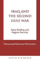 Iraq and the Second Gulf War - State Building and Regime Security (Paperback) - Mohammad Mahmoud Ould Mohamedou Photo
