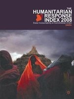 Humanitarian Response Index 2008 - Donor Accountability in Humanitarian Action (Paperback, 2008) - DARA Development Assistance Research Associates Photo