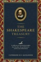 The Shakespeare Treasury (Hardcover) - Catherine M S Alexander Photo