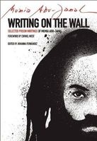 Writing on the Wall - Selected Prison Writings of Mumia Abu-Jamal (Paperback) - Johanna Fernandez Photo