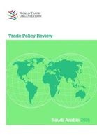 Trade Policy Review - Saudi Arabia 2016 (Paperback) - World Trade Organization Photo